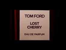 Load and play video in Gallery viewer, TOM FORD - Lost Cherry - Eau de Parfum
